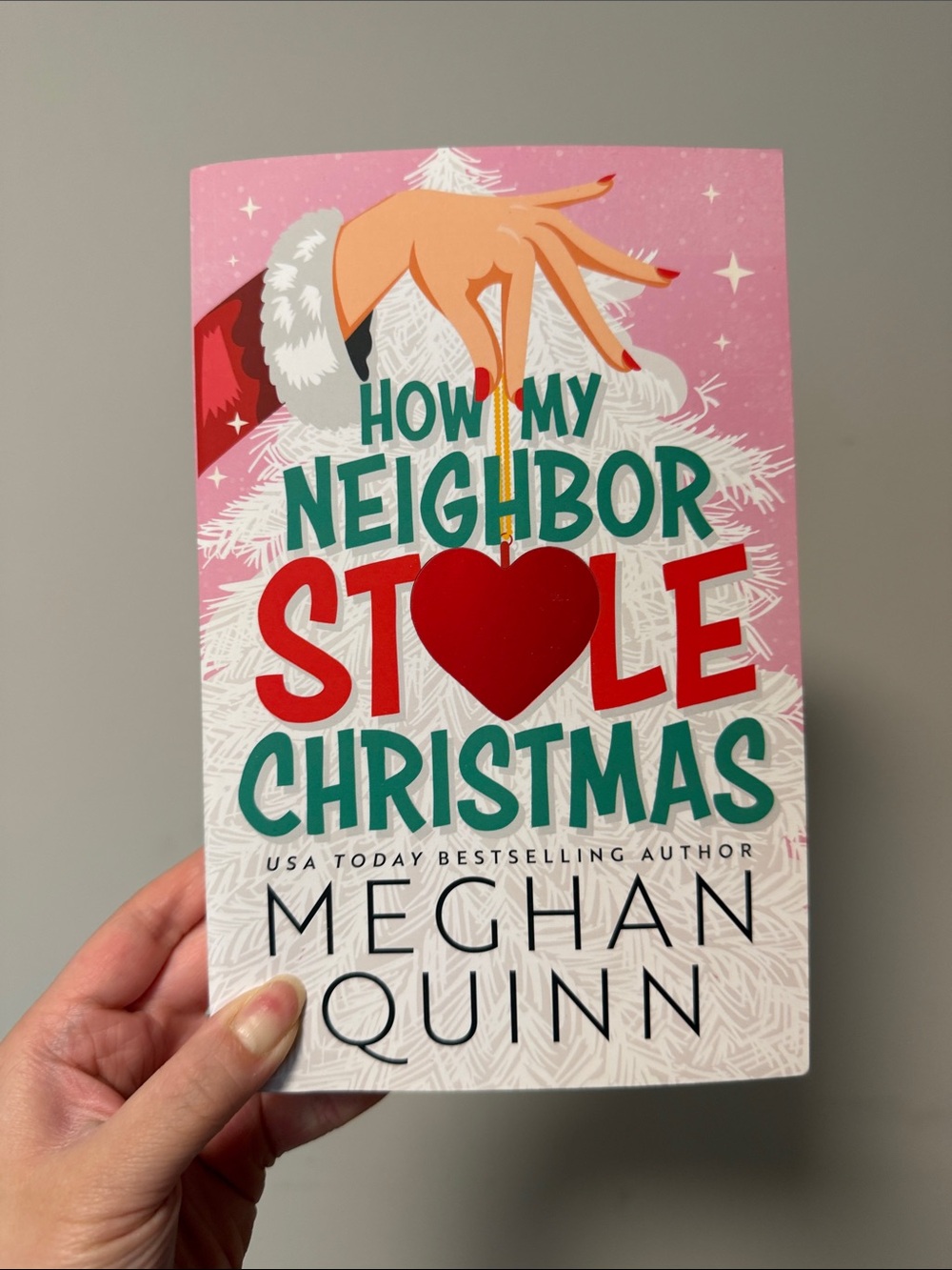 How My Neighbor Stole Christmas by Meghan Quinn ❤️